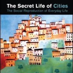 The Secret Life of Cities