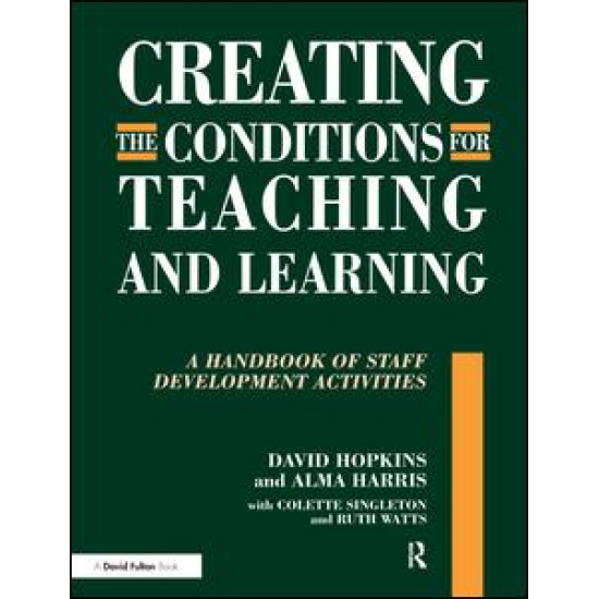 Creating the Conditions for Teaching and Learning
