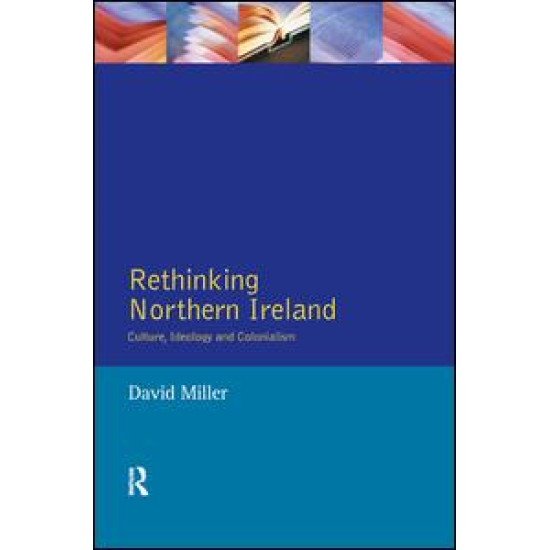 Rethinking Northern Ireland Rethinking Northern Ireland