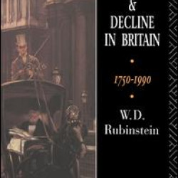 Capitalism, Culture and Decline in Britain Capitalism, Culture and Decline in Britain