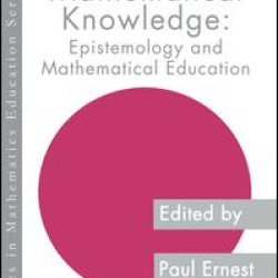 Constructing Mathematical Knowledge Constructing Mathematical Knowledge