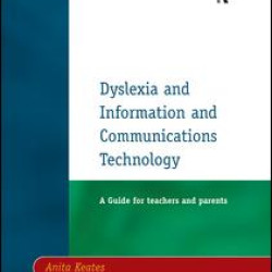 Dyslexia and Information and Communications Technology