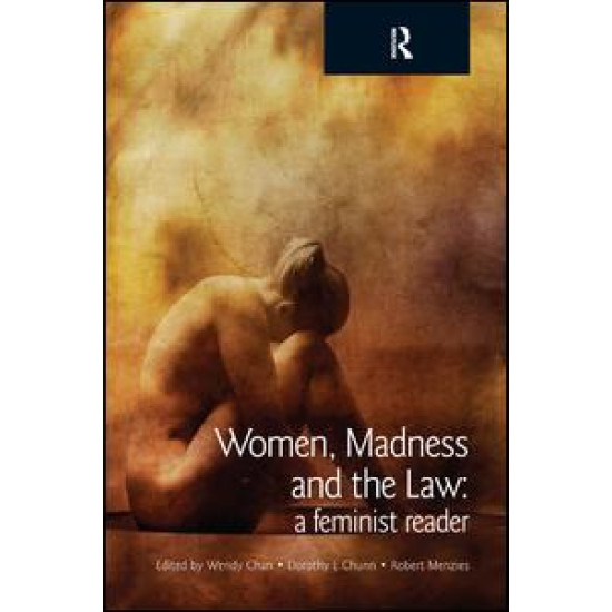 Women, Madness and the Law