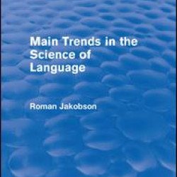 Main Trends in the Science of Language (Routledge Revivals) Main Trends in the Science of Language (Routledge Revivals)