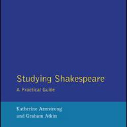 Studying Shakespeare Studying Shakespeare