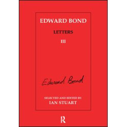 Edward Bond: Letters 3