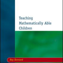 Teaching Mathematically Able Children Teaching Mathematically Able Children