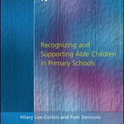 Recognising and Supporting Able Children in Primary Schools