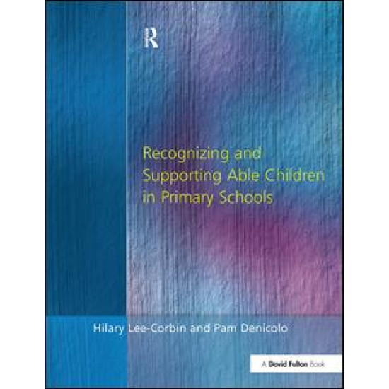 Recognising and Supporting Able Children in Primary Schools