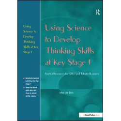 Using Science to Develop Thinking Skills at KS1 Using Science to Develop Thinking Skills at KS1