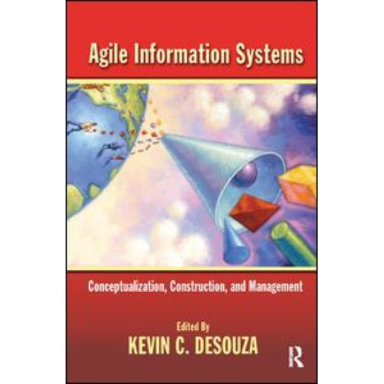 Agile Information Systems Agile Information Systems