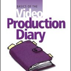 Basics of the Video Production Diary