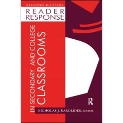 Reader Response in Secondary and College Classrooms Reader Response in Secondary and College Classrooms