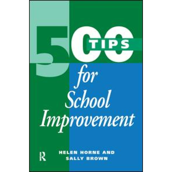 500 Tips for School Improvement 500 Tips for School Improvement