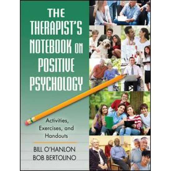 The Therapist's Notebook on Positive Psychology