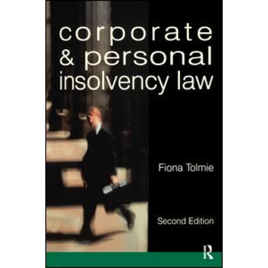 Corporate and Personal Insolvency Law Corporate and Personal Insolvency Law