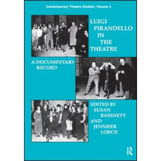 Luigi Pirandello in the Theatre