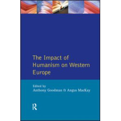 Impact of Humanism on Western Europe During the Renaissance, The Impact of Humanism on Western Europe During the Renaissance, The