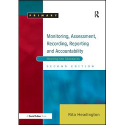 Monitoring, Assessment, Recording, Reporting and Accountability Monitoring, Assessment, Recording, Reporting and Accountability