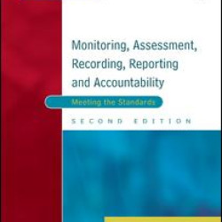 Monitoring, Assessment, Recording, Reporting and Accountability