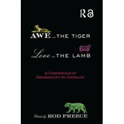 Awe for the Tiger, Love for the Lamb