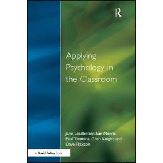 Applying Psychology in the Classroom Applying Psychology in the Classroom