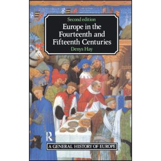 Europe in the Fourteenth and Fifteenth Centuries