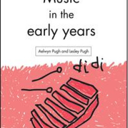 Music in the Early Years Music in the Early Years