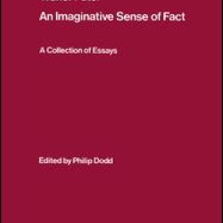 Walter Pater: an Imaginative Sense of Fact Walter Pater: an Imaginative Sense of Fact
