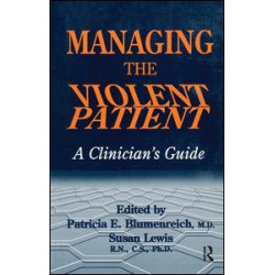 Managing The Violent Patient Managing The Violent Patient
