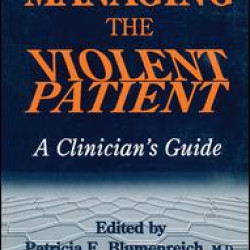 Managing The Violent Patient Managing The Violent Patient
