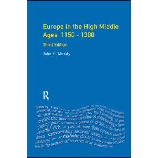 Europe in the High Middle Ages Europe in the High Middle Ages