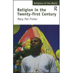 Religion in the Twenty-First Century