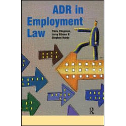 ADR in Employment Law ADR in Employment Law
