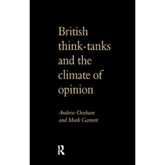 British Think-Tanks And The Climate Of Opinion