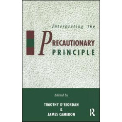 Interpreting the Precautionary Principle Interpreting the Precautionary Principle