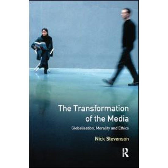 The Transformation of the Media The Transformation of the Media