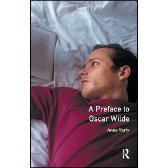 A Preface to Oscar Wilde A Preface to Oscar Wilde