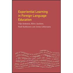 Experiential Learning in Foreign Language Education Experiential Learning in Foreign Language Education