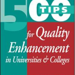 500 Tips for Quality Enhancement in Universities and Colleges 500 Tips for Quality Enhancement in Universities and Colleges