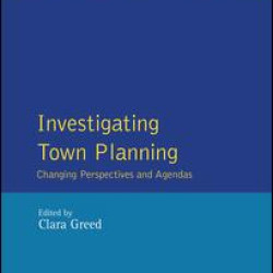 Investigating Town Planning Investigating Town Planning