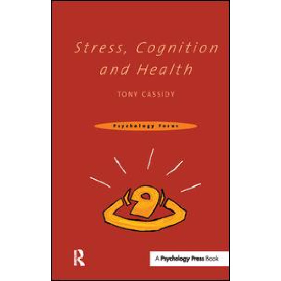 Stress, Cognition and Health