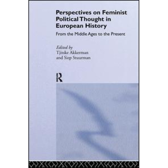 Perspectives on Feminist Political Thought in European History