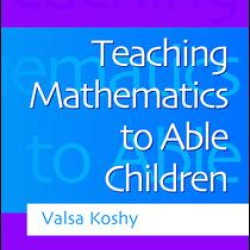 Teaching Mathematics to Able Children Teaching Mathematics to Able Children