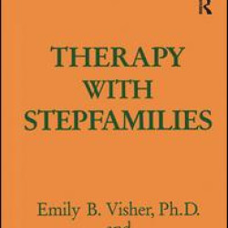 Therapy with Stepfamilies Therapy with Stepfamilies