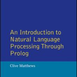 An Introduction to Natural Language Processing Through Prolog An Introduction to Natural Language Processing Through Prolog