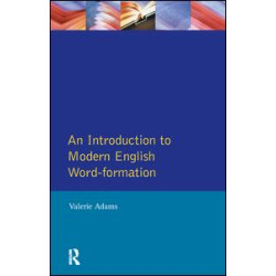 An Introduction to Modern English Word-Formation An Introduction to Modern English Word-Formation