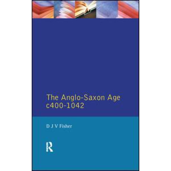 The Anglo-Saxon Age c.400-1042