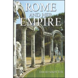 Rome and her Empire Rome and her Empire