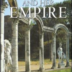 Rome and her Empire Rome and her Empire